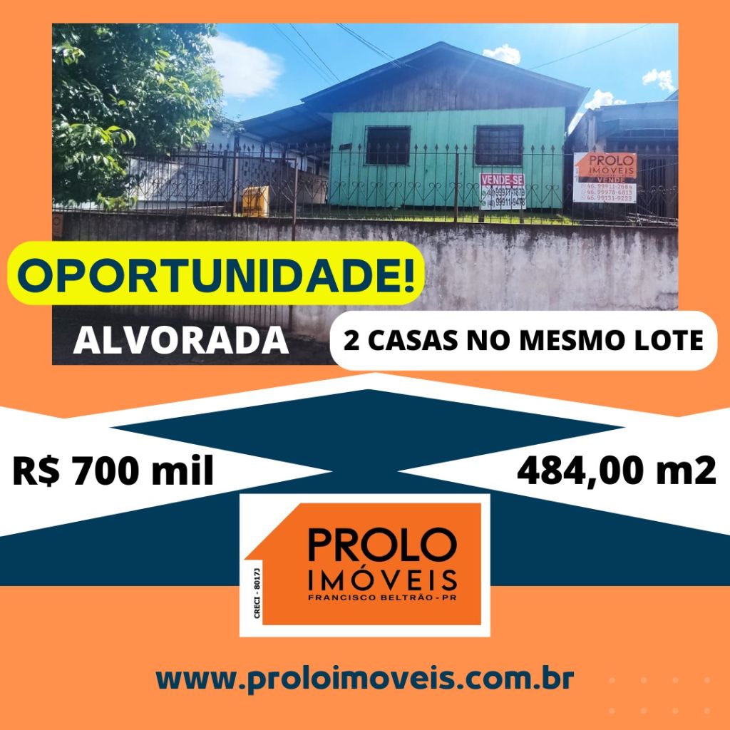 LOTE COM DUAS CASAS EM LOCALIZAO PRIVILEGIADA NO BAIRRO ALVORADA.