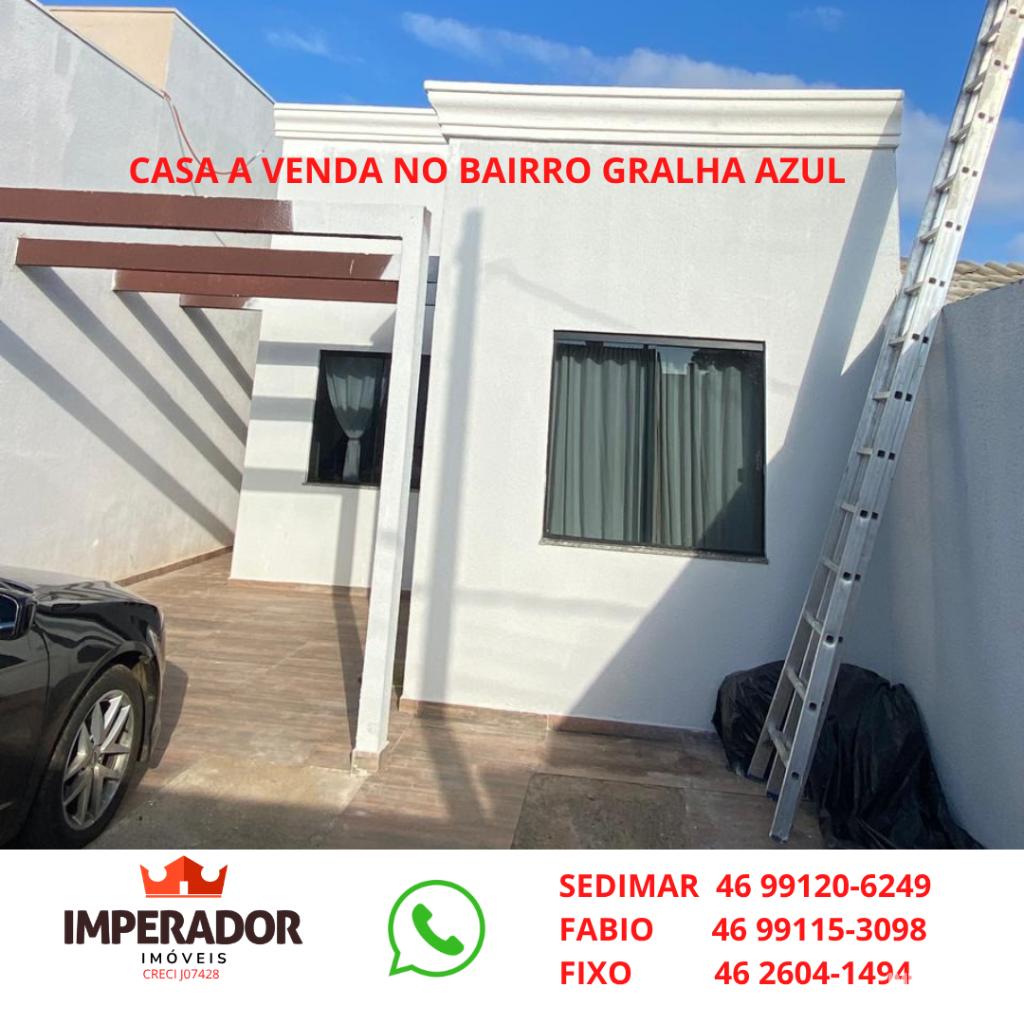 CASA A VENDA NO BAIRRO GRALHA AZUL