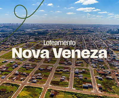 ** LOTEAMENTO NOVA VENEZA